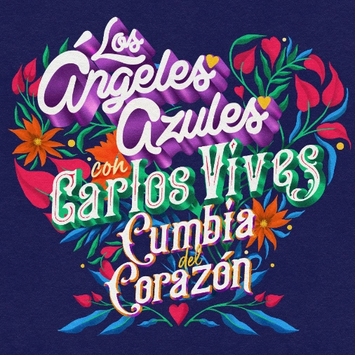 Los Ángeles Azules, Carlos Vives - Cumbia del Corazón