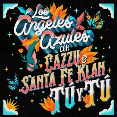 Los Ángeles Azules, Santa Fe Klan, Cazzu - Tú y Tú (Video Oficial)