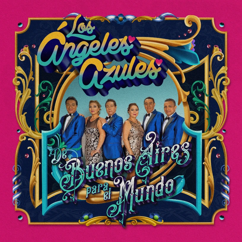 Música - Los Ángeles Azules / De Buenos Aires Para El Mundo