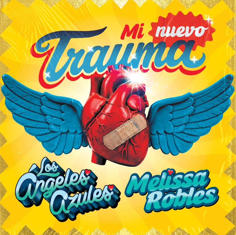 "Mi Nuevo Trauma" Los Ángeles Azules feat. Mellisa Robles