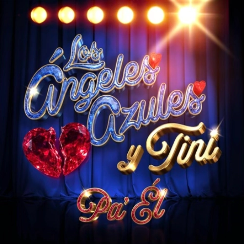 Los Ángeles Azules y Tini "Pa´Él"
